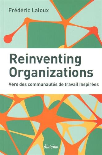 Couverture - Reinventing Organizations – Frédéric Laloux